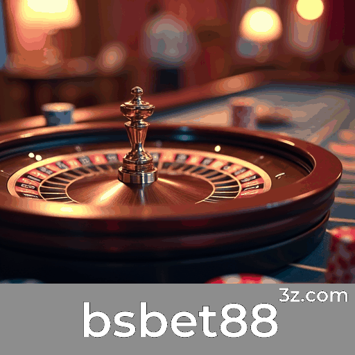bsbet88: Emoção e Ganhos nos Jogos de Cassino Online
